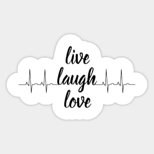 Live laugh Love Sticker